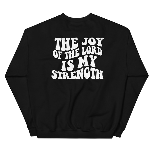 Joy of The Lord Crew Sweatshirt