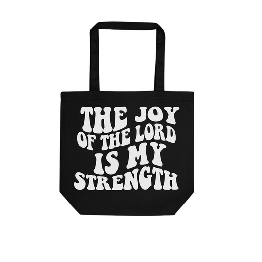 The Joy of The Lord Tote